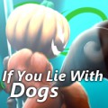 If You Lie With Dogs….jpeg